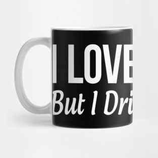 I Love Jesus - But I Drink A Little - Mug